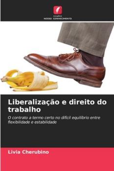 Paperback Liberalização e direito do trabalho [Portuguese] Book