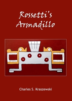 Hardcover Rossetti's Armadillo Book