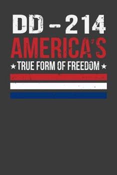 Paperback DD-214 Americas True Form Of Freedom Book