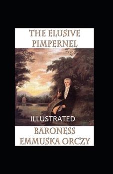 Paperback The Elusive Pimpernel Illustrated Book