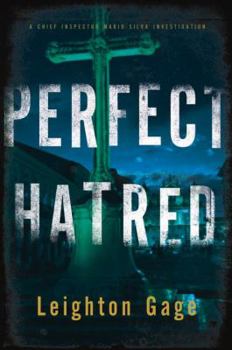 Perfect Hatred - Book #6 of the Chief Inspector Mario Silva