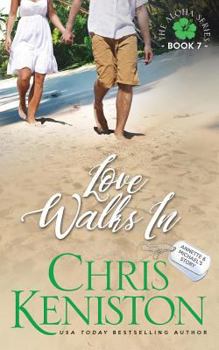 Love Walks in - Book #7 of the Aloha