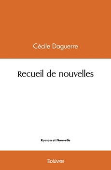 Paperback Recueil de nouvelles [French] Book