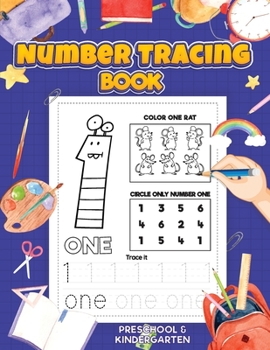 Paperback Number Tracing: Preschool Numbers Tracing Math Practice Workbook: Math Activity Book for Pre K, Kindergarten and Kids Ages 3-7 Trackin Book