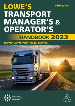 Paperback Lowe's Transport Manager's and Operator's Handbook 2023 Book