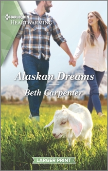 Alaskan Dreams - Book #6 of the Northern Lights