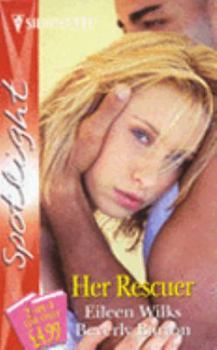 Her Rescuer: Michael's Temptation / Egan Cassidy's Kid