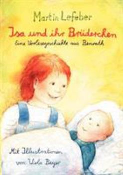 Paperback Isa und ihr Brüderchen [German] Book