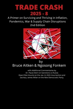 Paperback Trade Crash 2: A Primer on Surviving and Thriving in Inflation, Pandemics, War & Supply Chain Disruptions Book