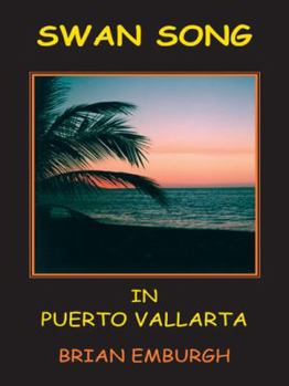 Paperback Swan Song in Puerto Vallarta Book
