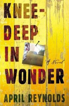 Hardcover Knee-Deep in Wonder Book