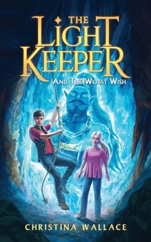 Paperback The Light Keeper and the Worst Wish Book