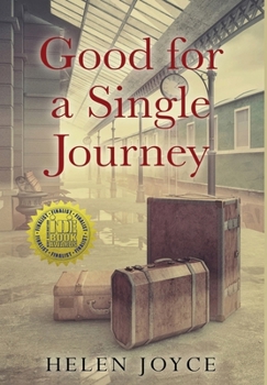 Hardcover Good for a Single Journey Book