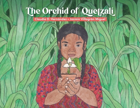 Paperback The Orchid of Quetzalí Book