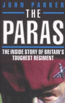 Paperback The Paras - The Inside Story of Britain's Toughest Regiment Book