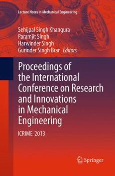 Paperback Proceedings of the International Conference on Research and Innovations in Mechanical Engineering: Icrime-2013 Book