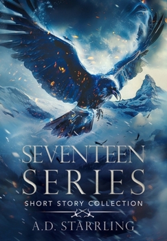 The Seventeen Series Ultimate Short Story Collection