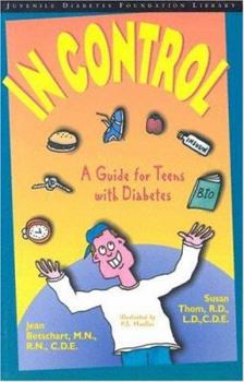 Paperback In Control: A Guide for Teens with Diabetes Book