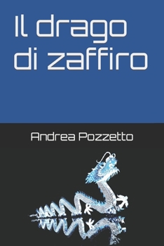 Paperback Il drago di zaffiro [Italian] Book
