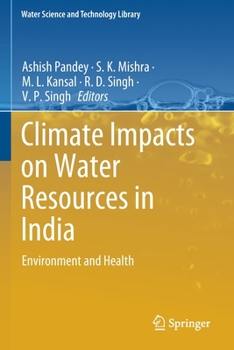 Paperback Climate Impacts on Water Resources in India: Environment and Health Book
