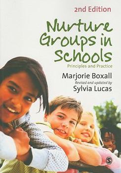 Paperback Nurture Groups in Schools: Principles and Practice Book