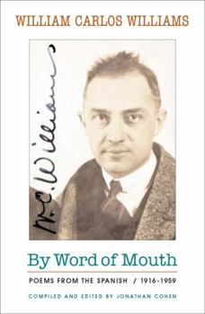 Paperback By Word of Mouth: Poems from the Spanish, 1916-1959 Book