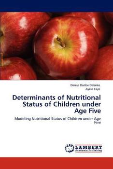 Paperback Determinants of Nutritional Status of Children under Age Five Book