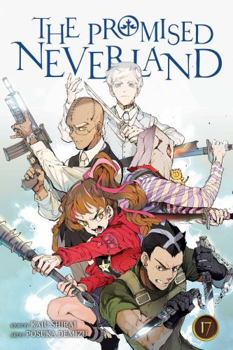 The Promised Neverland, Vol. 17 - Book #17 of the  [Yakusoku no Neverland]