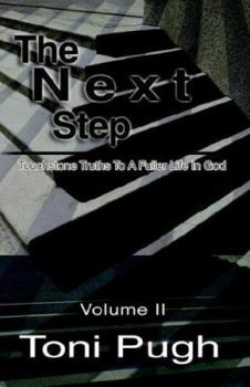 Paperback The Next Step: Touchstone Truths to a Fuller Life in God Volume II Book