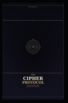 Paperback The_Cipher_Protocol: When Your Father's Secret Becomes Your Only Weapon Book