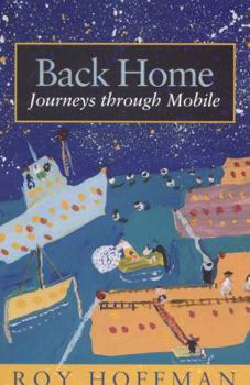 Hardcover Back Home: Journeys Through Mobile Book