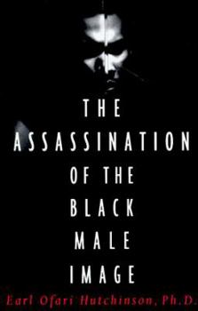 Hardcover The Assassination of the Black Male Image Book