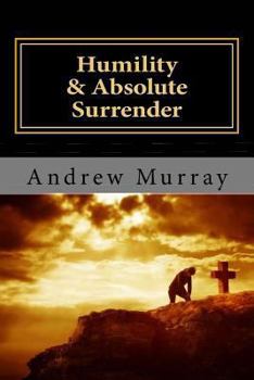 Paperback Humility & Absolute Surrender Book