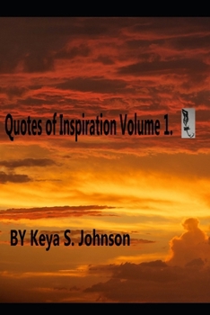 Quotes of Inspiration Volume 1