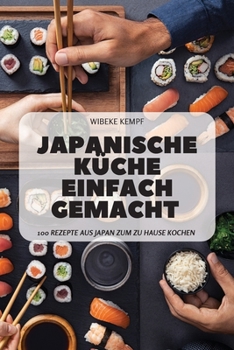 Paperback Japanische Küche Einfach Gemacht [German] Book