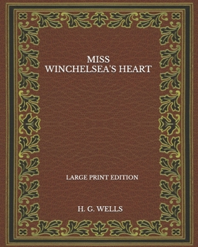 Paperback Miss Winchelsea's Heart - Large Print Edition Book