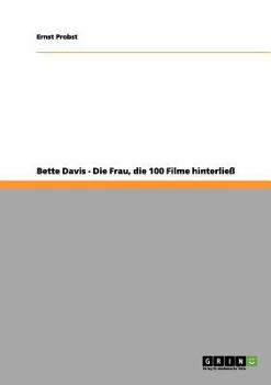 Paperback Bette Davis - Die Frau, die 100 Filme hinterließ [German] Book