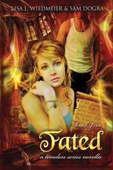 Fated - Book #5 of the Timeless