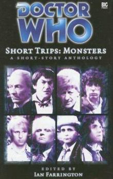 Short Trips: Monsters (Doctor Who Short Trips Anthology Series) - Book #9 of the Big Finish Short Trips