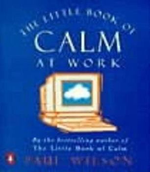 Paperback Little Book of Calm at Work Book
