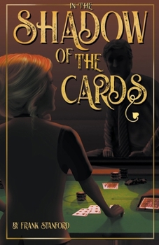 Paperback In the Shadow of the Cards Book