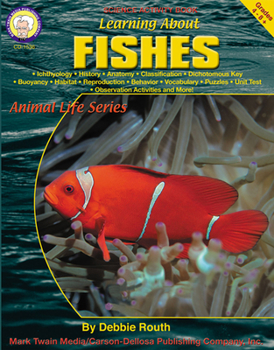 Paperback Learning about Fishes, Grades 4 - 8 Book