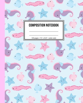 Composition Notebook: Cute Seahorse Notebook For Girls