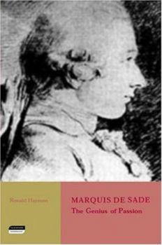 Paperback Marquis de Sade: The Genius of Passion Book