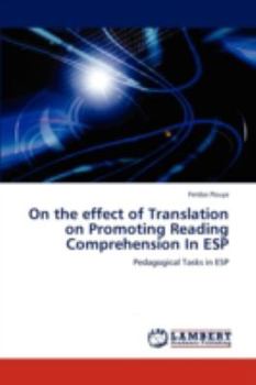 Paperback On the Effect of Translation on Promoting Reading Comprehension in ESP Book
