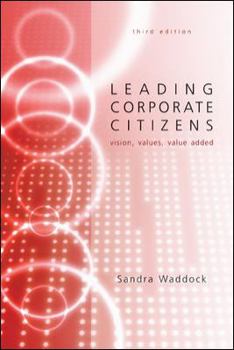 Paperback Leading Corporate Citizens: Vision, Values, Value Added Book