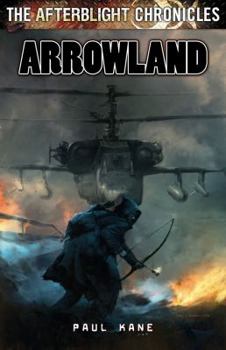 Paperback Afterblight Chronicles: Arrowland Book