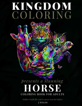 Paperback A Horse Coloring Book for Adults: A Stunning Collection of Horse Coloring Patterns: Perfect for Mindfulness During Self Isolation & Social Distancing Book