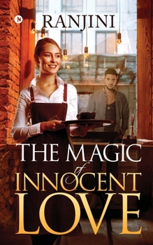 Paperback The Magic of Innocent Love Book