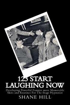 Paperback 12?3? Start Laughing Now: A module from An Introduction to Stage Hypnosis and Mentalism Book